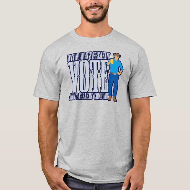 T-shirt Ne votez pas Ne vous plaignez pas (Devant)
