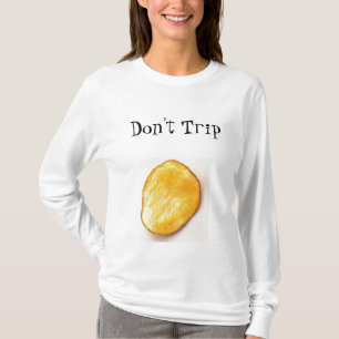 T-shirt Ne vous déclenchez pas