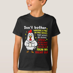 T-shirt Ne vous embêtez pas à marcher un mile dans des cha