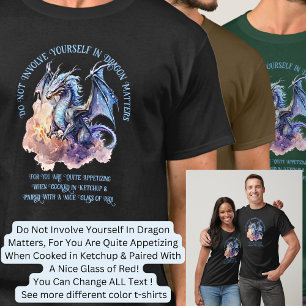 T-shirt Ne vous engagez pas dans les affaires Dragon,