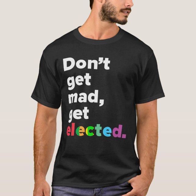 T-shirt Ne vous faites pas élire à la chemise (Devant)