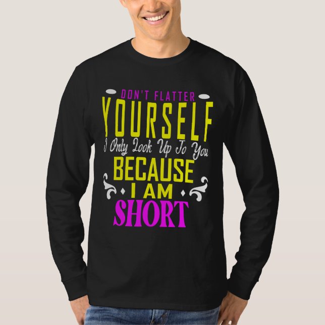 T-shirt Ne vous fiez pas seulement à vous parce que (Devant)