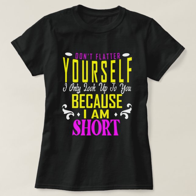 T-shirt Ne vous fiez pas seulement à vous parce que (Design devant)
