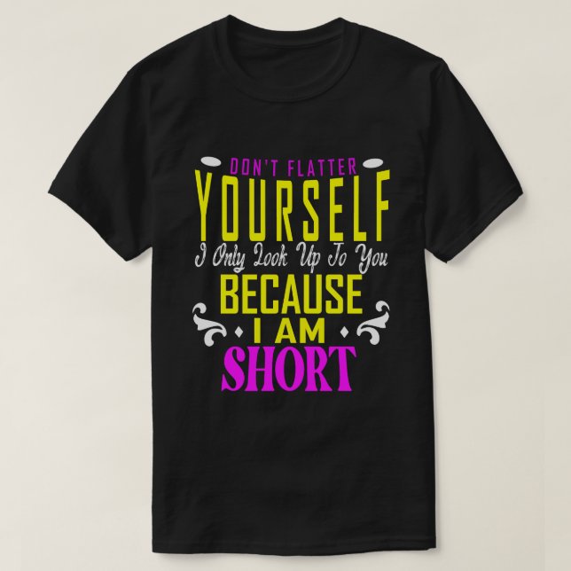 T-shirt Ne vous fiez pas seulement à vous parce que (Design devant)