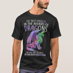 T-shirt Ne Vous Immiscez Pas Dans Les Affaires Des Dragons