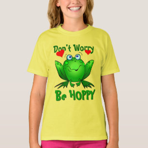 T-shirt Ne vous inquiétez pas Be Hoppy Cute Green Frog w H