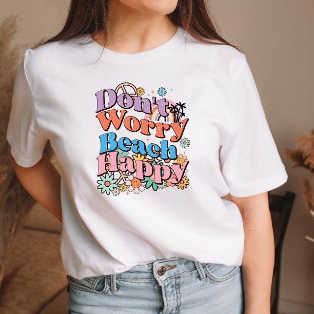T-shirt Ne vous inquiétez pas Beach Happy Shirt tendance T (Créateur téléchargé)