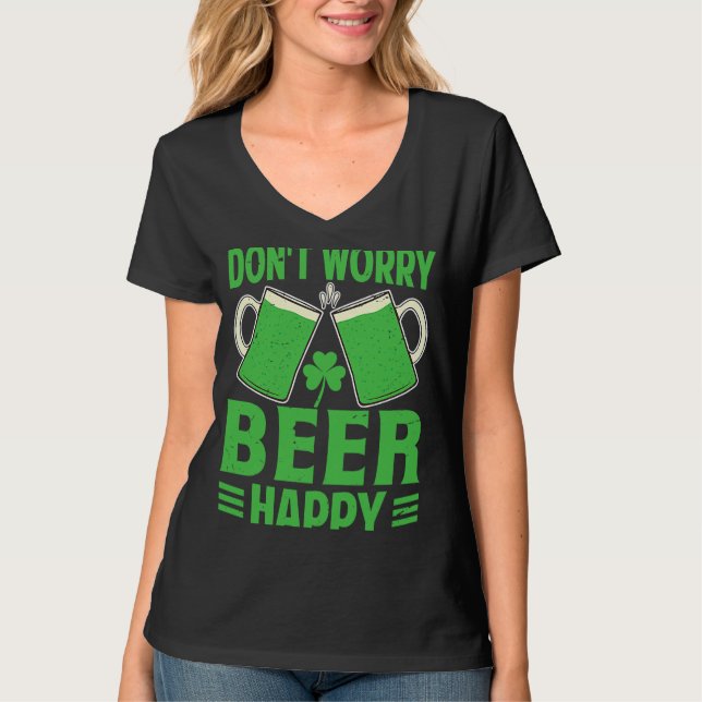 T-shirt Ne vous inquiétez pas Bière Joyeuse Saint Patrick  (Devant)