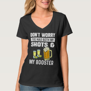T-shirt Ne vous inquiétez pas, j'ai eu à la fois mes chaus