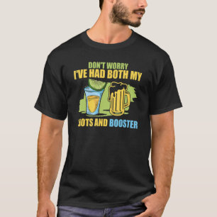 T-shirt Ne vous inquiétez pas, j'ai eu à la fois mes coups