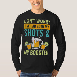 T-shirt Ne vous inquiétez pas, j'ai eu à la fois mes coups
