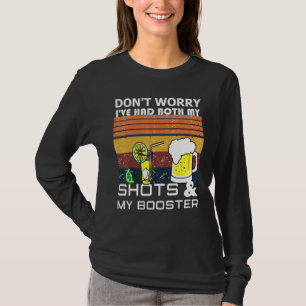 T-shirt Ne vous inquiétez pas, j'ai eu à la fois mes coups