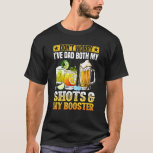 T-shirt Ne vous inquiétez pas, j'ai eu à la fois mes coups