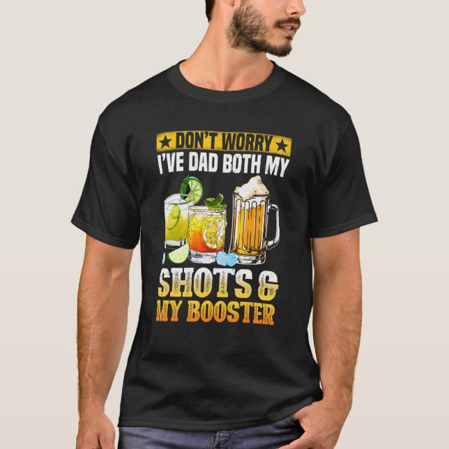 T-shirt Ne vous inquiétez pas, j'ai eu à la fois mes coups (Devant)