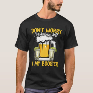 T-shirt Ne vous inquiétez pas, j'ai eu à la fois mes tirs 