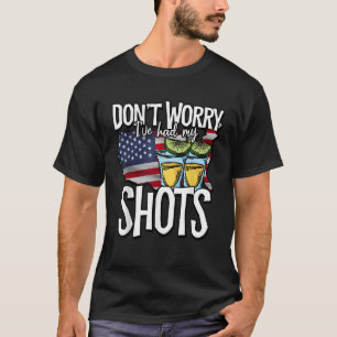 T-shirt Ne vous inquiétez pas j'ai eu les deux mes photos