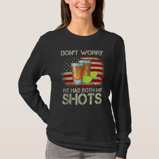 T-shirt Ne vous inquiétez pas j'ai eu les deux mes tirs dr