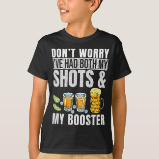 T-shirt Ne vous inquiétez pas, j'ai eu mes deux injections