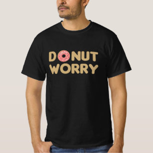 T-shirt Ne Vous Inquiétez Pas Jeu De Mot Drôle Avec Des Sa