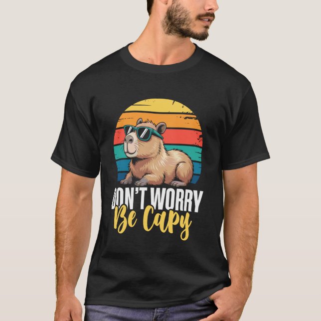 T-shirt Ne vous inquiétez pas Soyez Capy Capybara Rétro Ho (Devant)