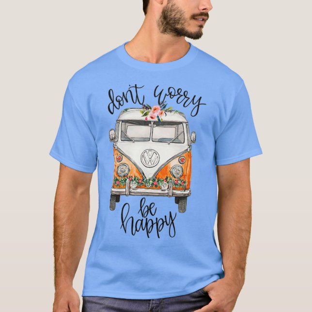 T-shirt Ne Vous Inquiétez Soyez Heureux Floral Hippie Van  (Devant)