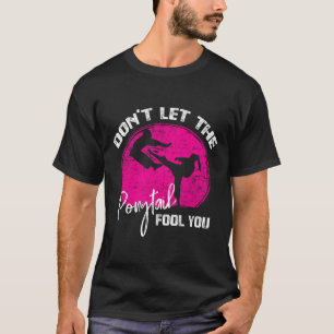 T-shirt Ne vous laissez pas berner par la queue de cheval