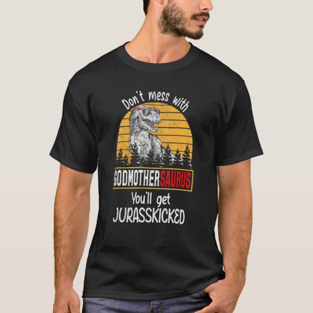 T-shirt Ne vous mêlez pas de Godmaternsaurus, vous obtiend (Devant)