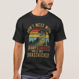 T-shirt Ne vous mêlez pas de Grampssaurus, vous obtiendrez