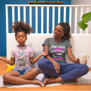 T-shirt Ne vous mêlez pas de Mamasaurus, vous obtiendrez J