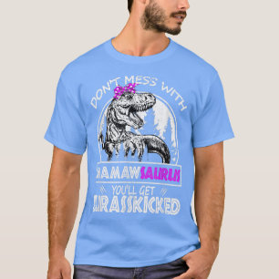 T-shirt Ne vous mêlez pas de Mamawsaurus, vous obtiendrez 
