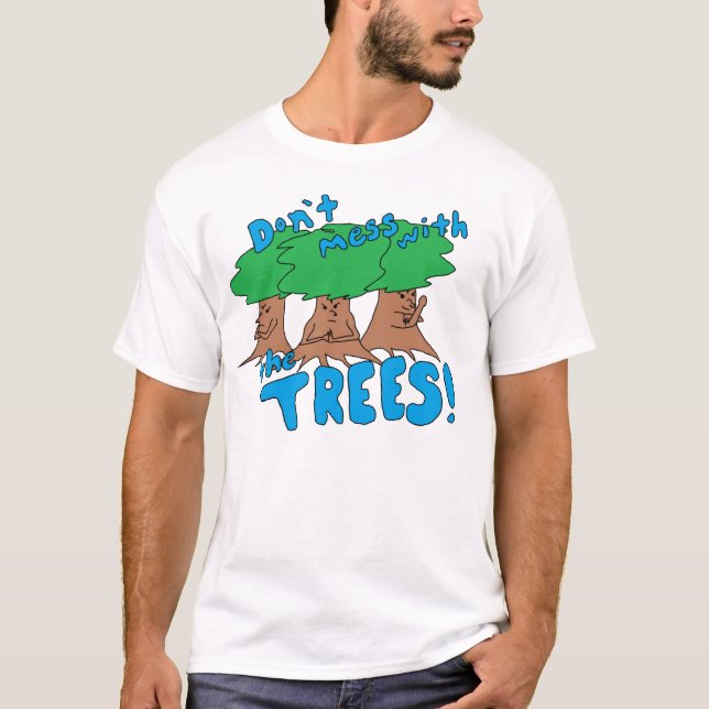 T-shirt Ne vous mêlez pas des arbres ! (Devant)