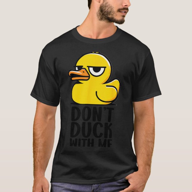 T-shirt Ne vous moquez pas de moi, Rubber Ducky Mème drôle (Devant)