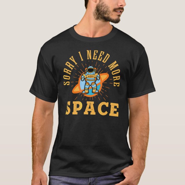 T-shirt Nécessité Plus D'Astronaute Spatial Antisocial Int (Devant)