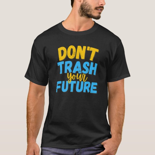 T-shirt N'écorchez pas votre future citation (Devant)