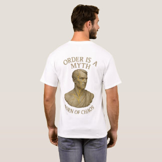 T-shirt Née du Chaos – L'ordre est un mythe