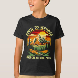 T-shirt Née pour errer dans les parcs nationaux d'Amérique