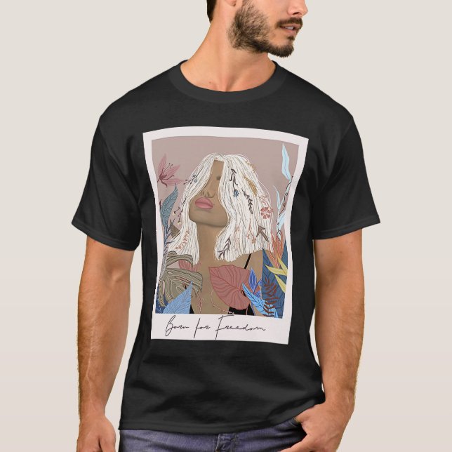 T-shirt Née pour Freedom Boho droits des femmes féminisme  (Devant)