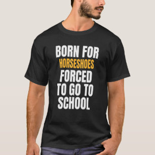 T-shirt Née Pour Les Fers À Cheval