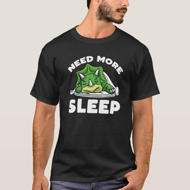 T-shirt Need More Sleep Napping Triceratops Dinosaur Sleep (Devant)