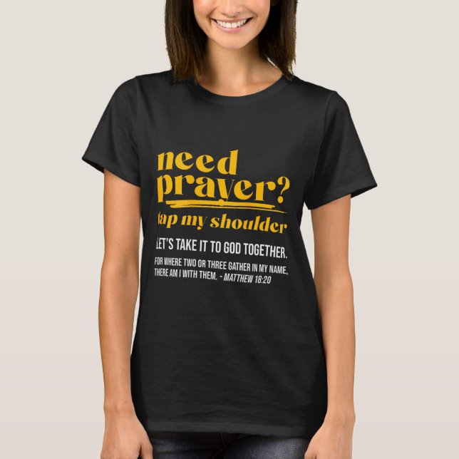 T-shirt Need Prayer Tap My Shoulder Christian Men Women (o (Devant)
