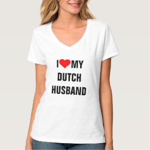 T-shirt Néerlandais : "J'aime mon mari néerlandais"