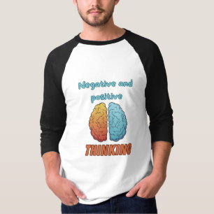T-shirt Negative and positive thinking