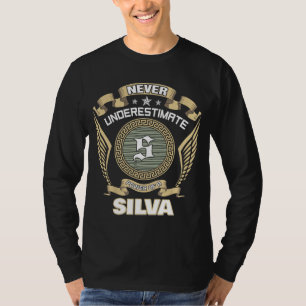 T-SHIRT NÉGLIGEZ JAMAIS LE POUVOIR D'UN SILVA