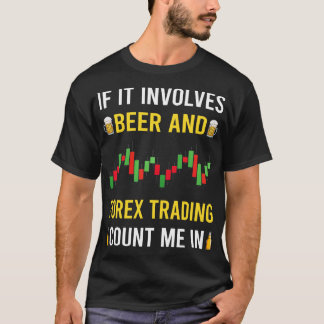 T-shirt Négociant De Commerce De Bières Et De Forex