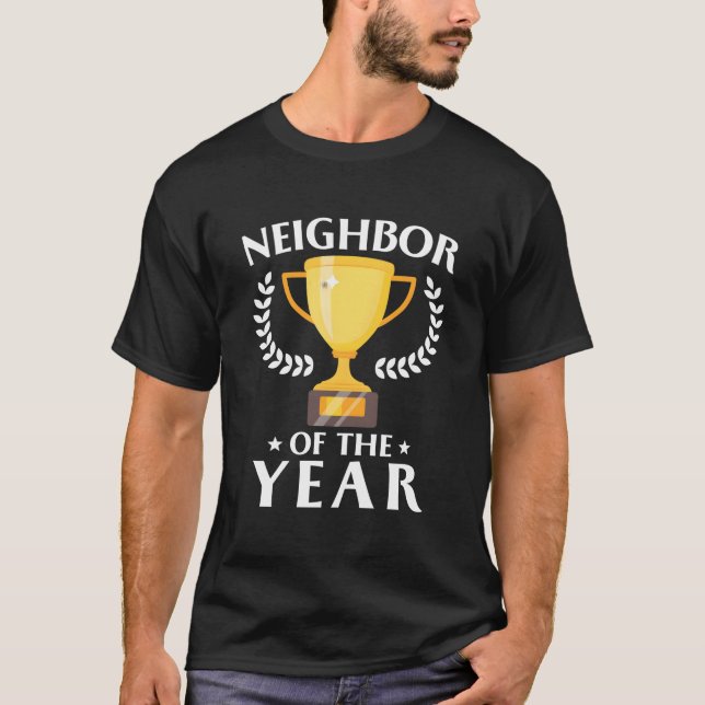 T-shirt Neighbor Of The Year Family Reunion 2023 (Devant)