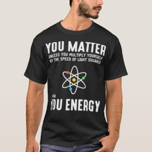 T-shirt Neil deGrasse Tyson Vous Comptez Alors Vous Énerg