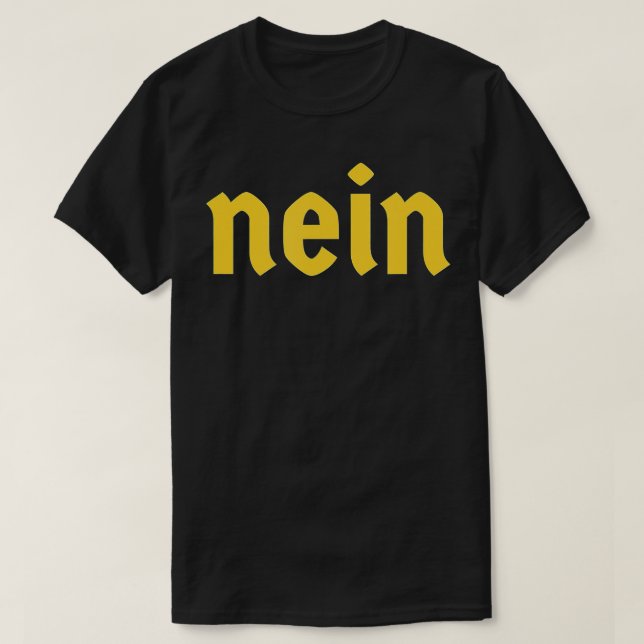 T-shirt Nein Funny Allemand Dire Costume Nein Allemagne (Design devant)