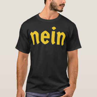 T-shirt Nein Funny Allemand Dire Costume Nein Allemagne