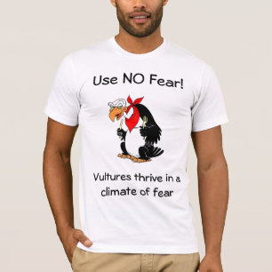 T-shirt N'employez aucun message de crainte