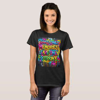 T-shirt N'emportez que des souvenirs Laissez seulement des